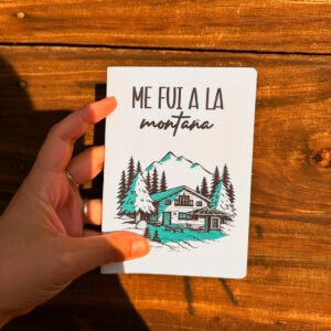 LIBRETA | Me fui a la Montaña